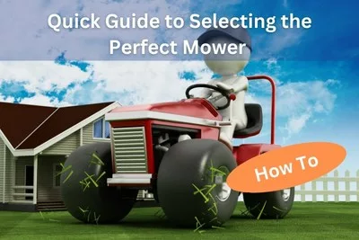 Lawnmowers Quick Guide to Selecting the Perfect Mower for Your Lawn