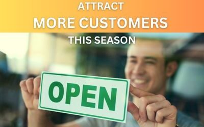 4 Ways to Attract More Customers at the Start of the Season